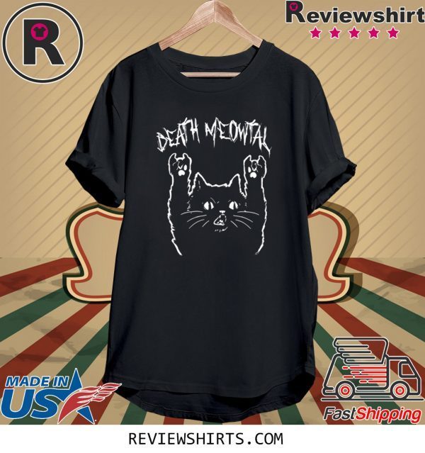 Goodie Two Sleeves Death Meowtal T-Shirt