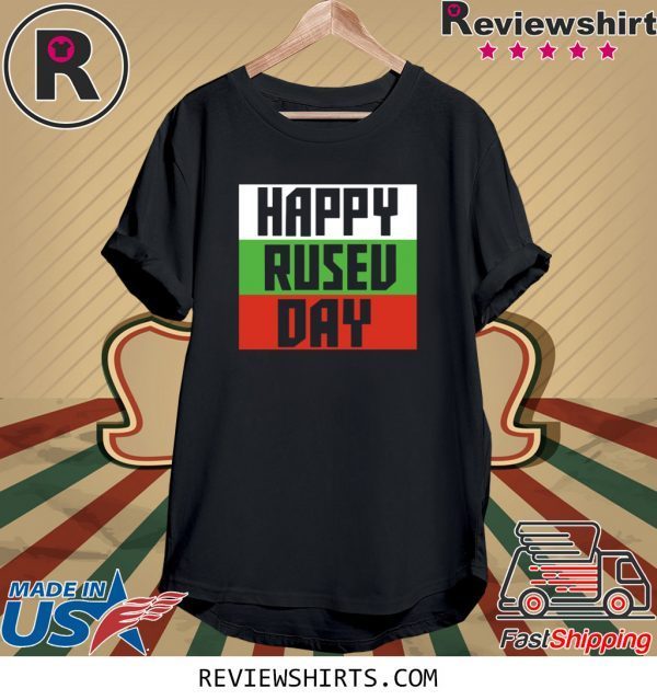 Happy Rusev Day Tee Shirt