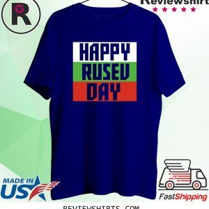 Happy Rusev Day Tee Shirt