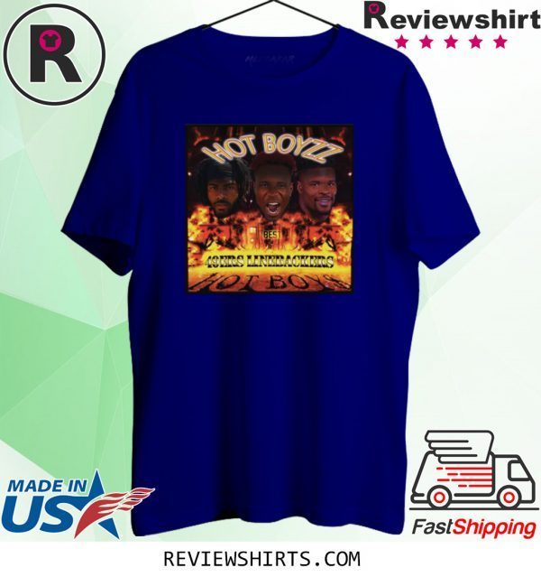 Hot Boyzz 49ers LineBackers T-Shirt