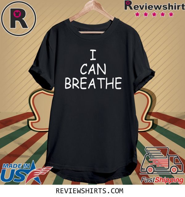 I Can Breathe T-Shirt