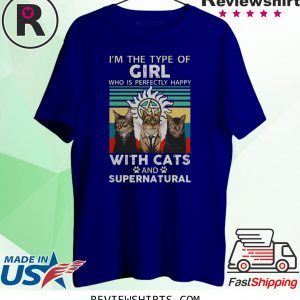 I’m the type of girl who is perfectly happy with cats and supernatural tee shirt