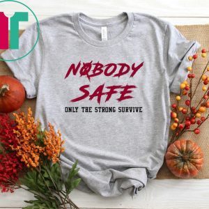 JERRY JEUDY NOBODY SAFE ONLY THE STRONG SURVIVE SHIRT