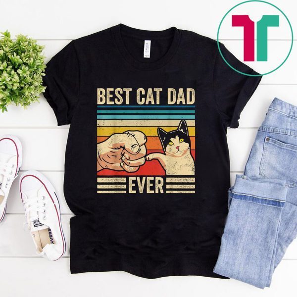 Mens Vintage Best Cat Dad Ever Bump Fit Fathers Day Shirt