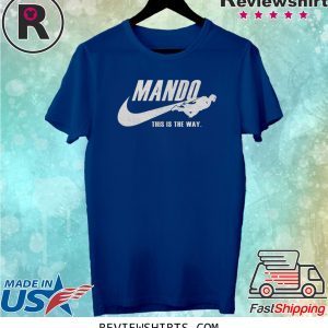 Nike Mando this is the way t-shirt