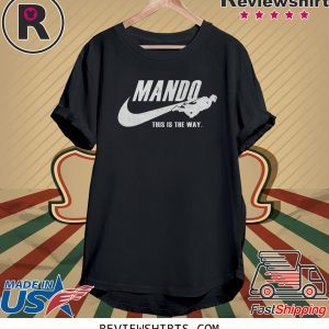 Nike Mando this is the way t-shirt