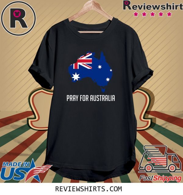 Pray for Australia Wildfire T-Shirt