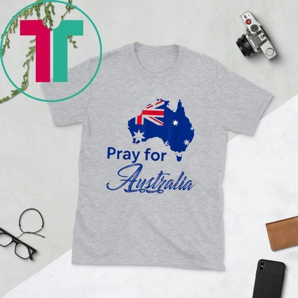 Pray for Australia Save Animals Tee Shirt