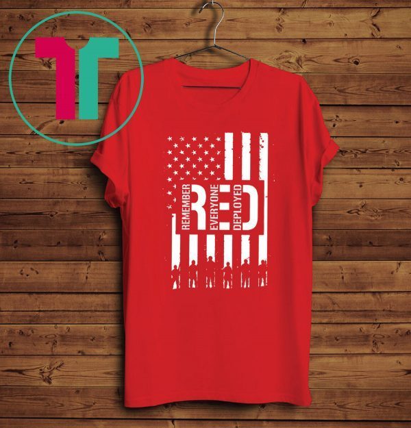 RED Remember Everyone Deployed T-Shirt