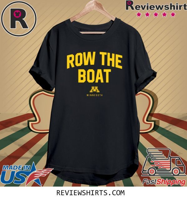 Row The Boat Minnesota Tee Shirt