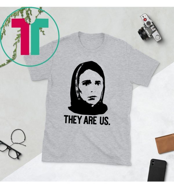 They Are Us Jacinda Ardern Hijab Shirt