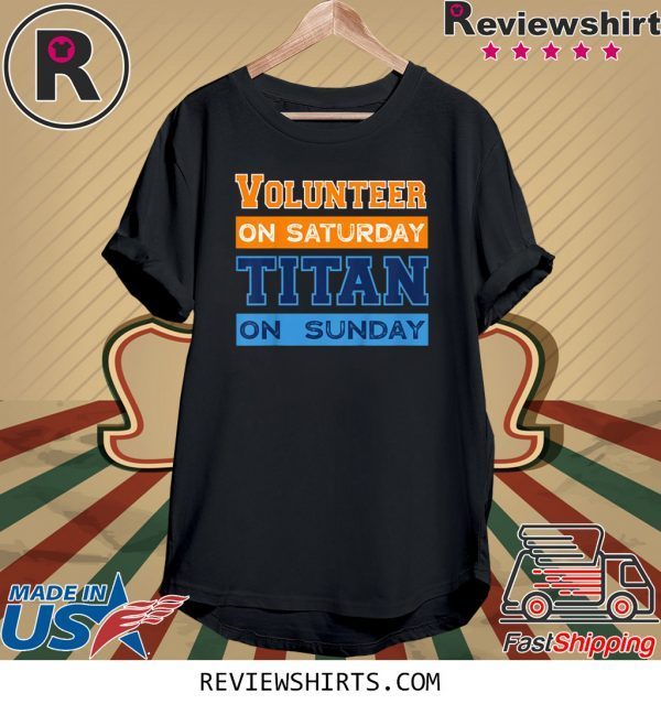 Volunteer On Saturday Titan On Sunday Nashville Knoxville 2020 T-Shirt