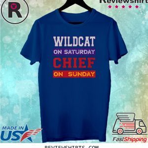 Wildcat on Saturday Chief on Sunday Kansas City Football TShirt