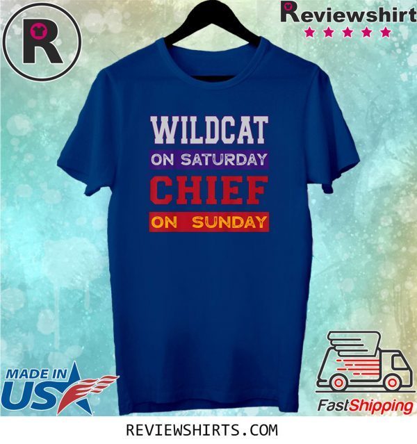 Wildcat on Saturday Chief on Sunday Kansas City Football TShirt