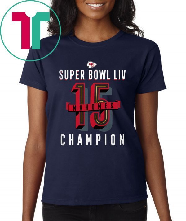 15 Mahomes Kansas City Chiefs Super Bowl LIV Champs 2020 Shirt
