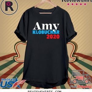 Amy Klobuchar for President 2020 Tee Shirt