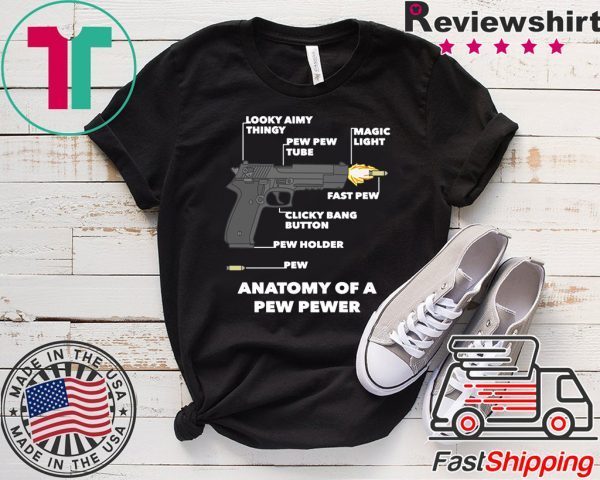 Anatomy Of A Pew Pewer Shirt