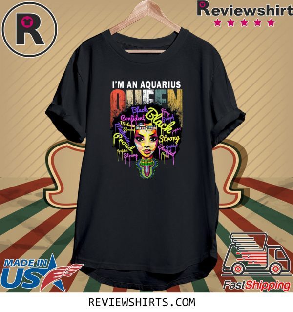 Aquarius Birthday for Women January February Queen Shirt