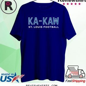 BattleHawks Ka Kaw St Louis Shirts