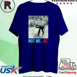 Bernie Sanders Not Me Us Arrested Bernie For President 2020 Tee Shirt