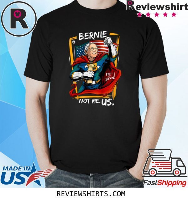 Bernie Sanders Feel the Bern Superhero T-Shirt