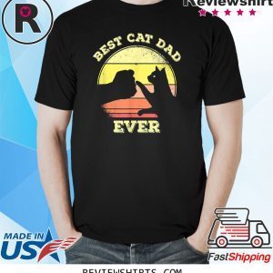 Best Cat Dad Ever Funny Cat Lover TShirt