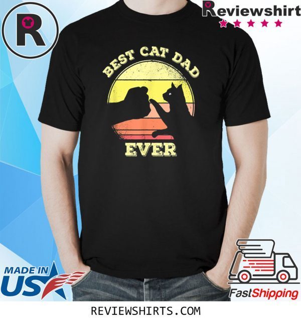 Best Cat Dad Ever Funny Cat Lover TShirt