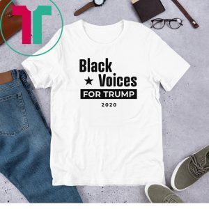 Black Voices For Donald Trump 2020 Shirt