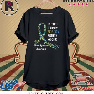 Blue and Yellow Nobody Fights Alone Down Syndrome Awareness Tee Shirt