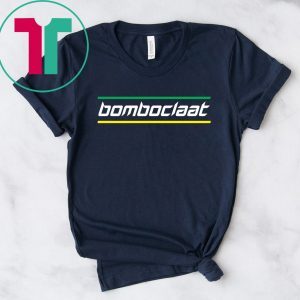 Bomboclaat Meme Jamaican Word Shirts