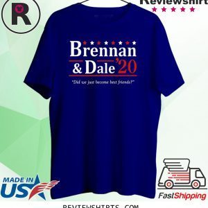 Brennan And Dale 2020 Unisex TShirt