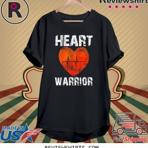 CHD Awareness Heart Warrior It's not for the weak shirts