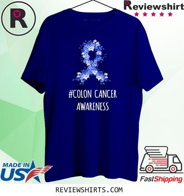 Colon Cancer Awareness Tee Shirt Colon Cancer Shirt