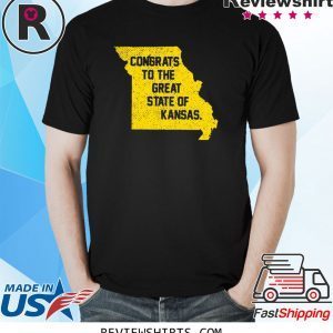 Congrats To The Great State of Kansas Tee Shirt