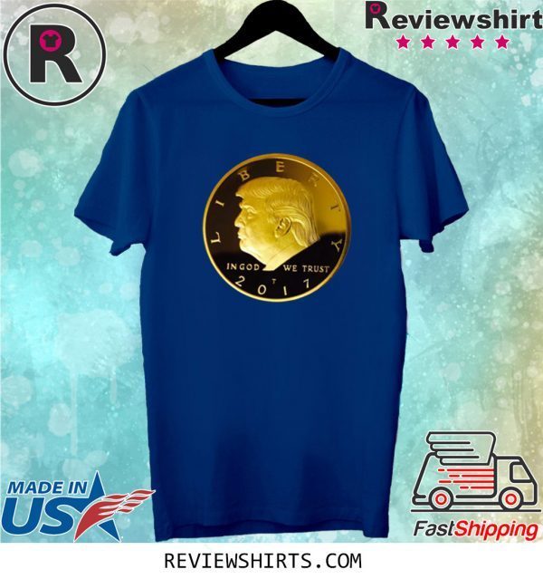 Donald Trump Gold Coin Tee Shirt