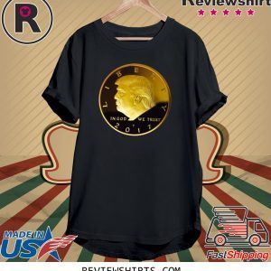 Donald Trump Gold Coin Tee Shirt