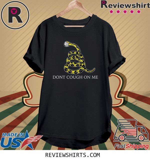 Dont Cough Gadsden Flag Snek Virus Mask Libertarian Tee Shirt