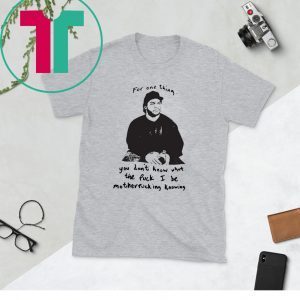 Doughboy for one thing you don’t know funny tshirt