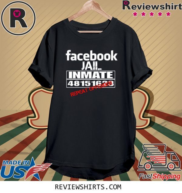 Facebook Jail Inmate Repeat Offender Unisex TShirt