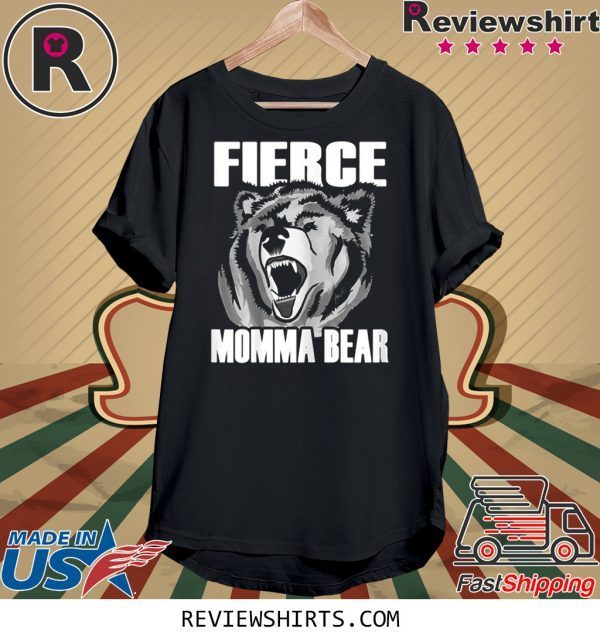 Fierce Momma Bear Unisex TShirt