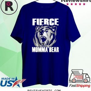 Fierce Momma Bear Unisex TShirt