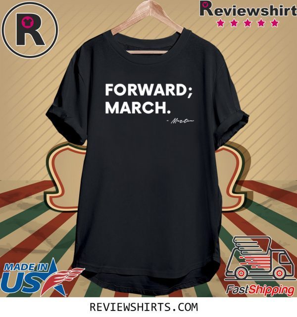 Forward March Dr Martin Luther King Black History Unisex TShirt