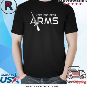 Freedom and Rights to Keep and Bear Arms TShirt