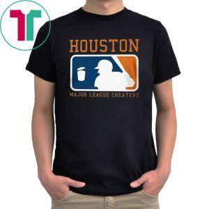 HOUSTON MAJOR LEAGUE CHEATERS TEE SHIRT HOUSTON ASTROS