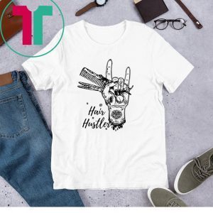 Hairstylist Hair Hustler Unisex TShirt