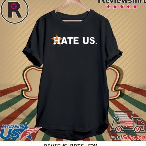 Hate Us Houston Baseball Tee Shirt