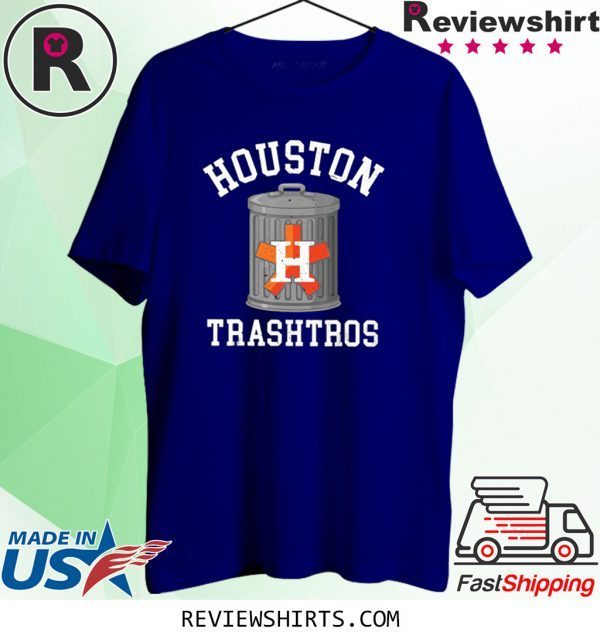 Houston Trashtros Cheaters Cheated Houston 2020 TShirt