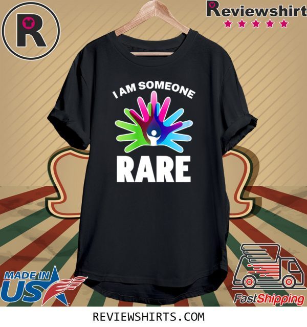 I Am Someone Rare Shirt Rare Disease Day 2020 Tee Shirt