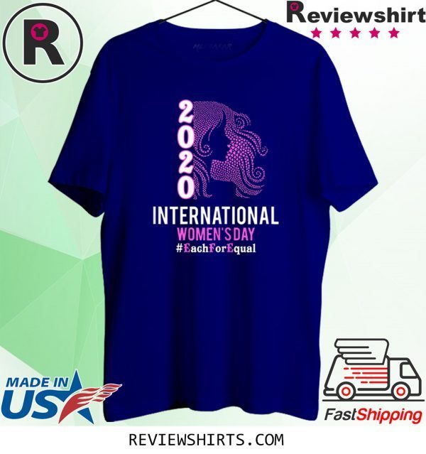 International Women's Day 2020 Each For Equal Unisex TShirt