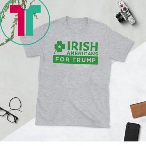 Irish Americans for Trump 2020 TShirt